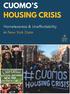 CUOMO S HOUSING CRISIS. Homelessness & Unaffordability in New York State