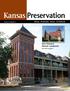 Kansas Preservation. New National Historic Landmarks REAL PLACES. REAL STORIES. Historical Society. See story on page 9. Volume 33, Number 2