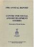 1996 ANNUAL REPORT CENTRE FOR SOCIAL AND DEVELOPMENT STUDIES