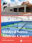 STILL UNDER CONSTRUCTION. Mildred Street Athletic Center TACOMA, WASHINGTON
