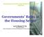 Governments Roles in the Housing Sector
