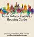 Baylor Pediatric Residency. Housing Guide. Created for residents from current resident s recommendations