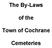 The By-Laws. of the. Town of Cochrane. Cemeteries