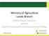 Ministry of Agriculture Lands Branch. Federal Pasture Transition and the Southern Conservation Land Management Strategy