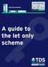A guide to the let only scheme