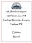 A Show for everyone. April 20, 21, 22, Castlegar Recreation Complex. Castlegar, BC. Exhibitor. Manual