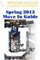 REINHARD VILLAGES CLARION UNIVERSITY. Spring 2013 Move In Guide