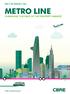 Ho Chi Minh City METRO LINE CHANGING THE FACE OF THE PROPERTY MARKET. CBRE Global Research