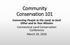 Community Conservation 101