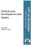 UNIFIED LAND DEVELOPMENT CODE UPDATE CITY OF MULBERRY TABLE OF CONTENTS DEVELOPMENT DESIGN AND IMPROVEMENT STANDARDS