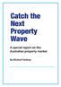Catch the Next Property Wave