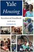 Yale. Housing. Residential Handbook housing.yale.edu