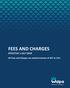 FEES AND CHARGES EFFECTIVE 1 JULY All Fees and Charges are stated inclusive of GST at 15%