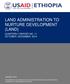 LAND ADMINISTRATION TO NURTURE DEVELOPMENT (LAND)