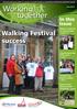 Working together. Walking Festival. success. In this Issue. See page 8. Alliance continues to make savings pages 4-5