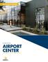 UP TO 86,099 SF AVAILABLE FOR LEASE AIRPORT CENTER 6505 AIRPORT BOULEVARD AUSTIN, TEXAS 78752