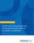 Economy White Paper Series. California s Housing Crisis: Goals and Production in Southern California