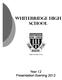 Whitebridge High School. Seek the Way of Life