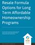 Resale Formula Options for Long Term Affordable Homeownership Programs