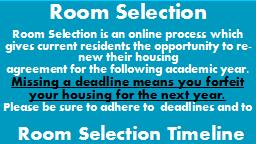 edu/housing and follow all required steps 6 to 8 Semester Housing Appeals deadline Information Sessions: Log onto the Campus Residences website for a full schedule of the upcoming information