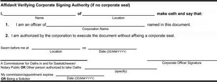 Affidavit Verifying Corporate Signing Authority This affidavit is only required whenever authorization is provided by a corporation and no corporate seal is present.