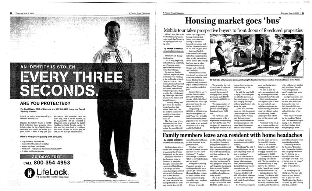 14 Thursday, June 19, 2008 APioneer Press Publication A Pioneer Press Publication Thursday, June 19, 2008 J 5 Housing market goes 'bus' A R E Yo U ' R 011E CEE D?