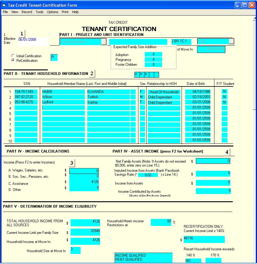 Tenant Income Certification (TIC) data entry form This form is easy for users to fill out because you enter data directly into one