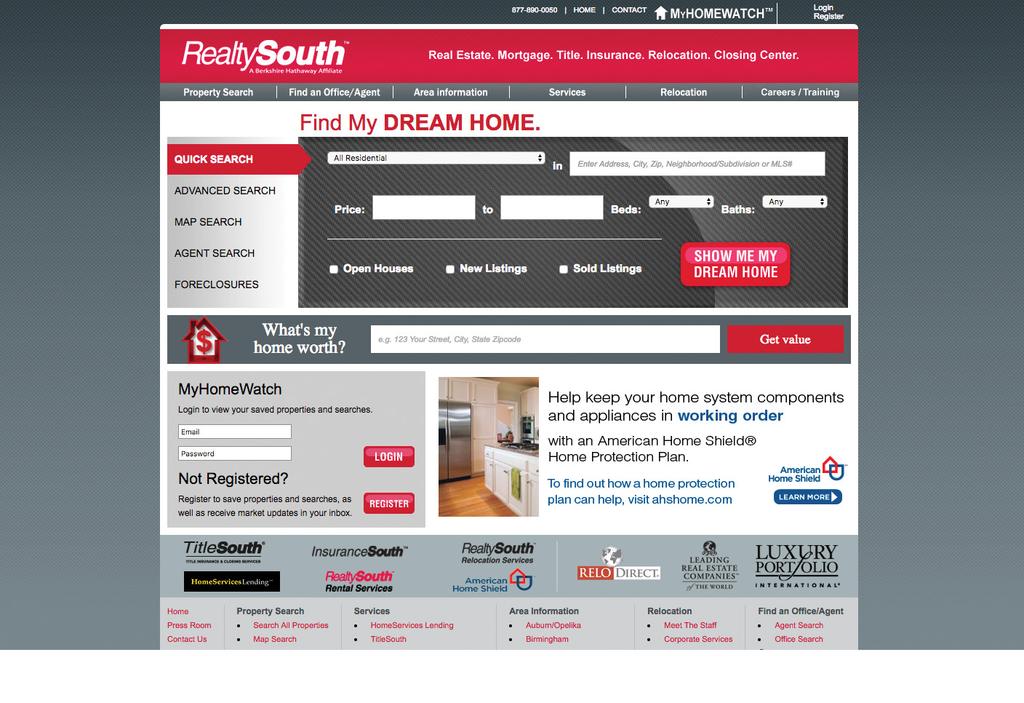 PAGE VIEWS www.realtysouth.com In case you wondered which Real Estate site reigns supreme in Alabama... www.realtysouth.com is the place to be.