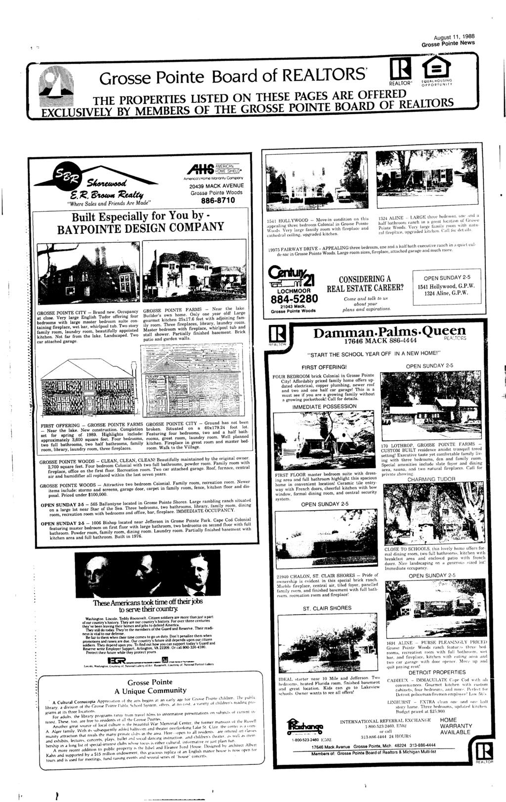 August 11, 1988 - Grosse Pointe Board of REALTORS' mrealtor' @ QUAL HOUSNG OPPOR1UN1Y THE PROPERTES LSTED ON THESE PAGES ARE OFFERED EXCLUSVELY BY MEMBERS OF THE GROSSE PONTE BOARD OF REALTORS.