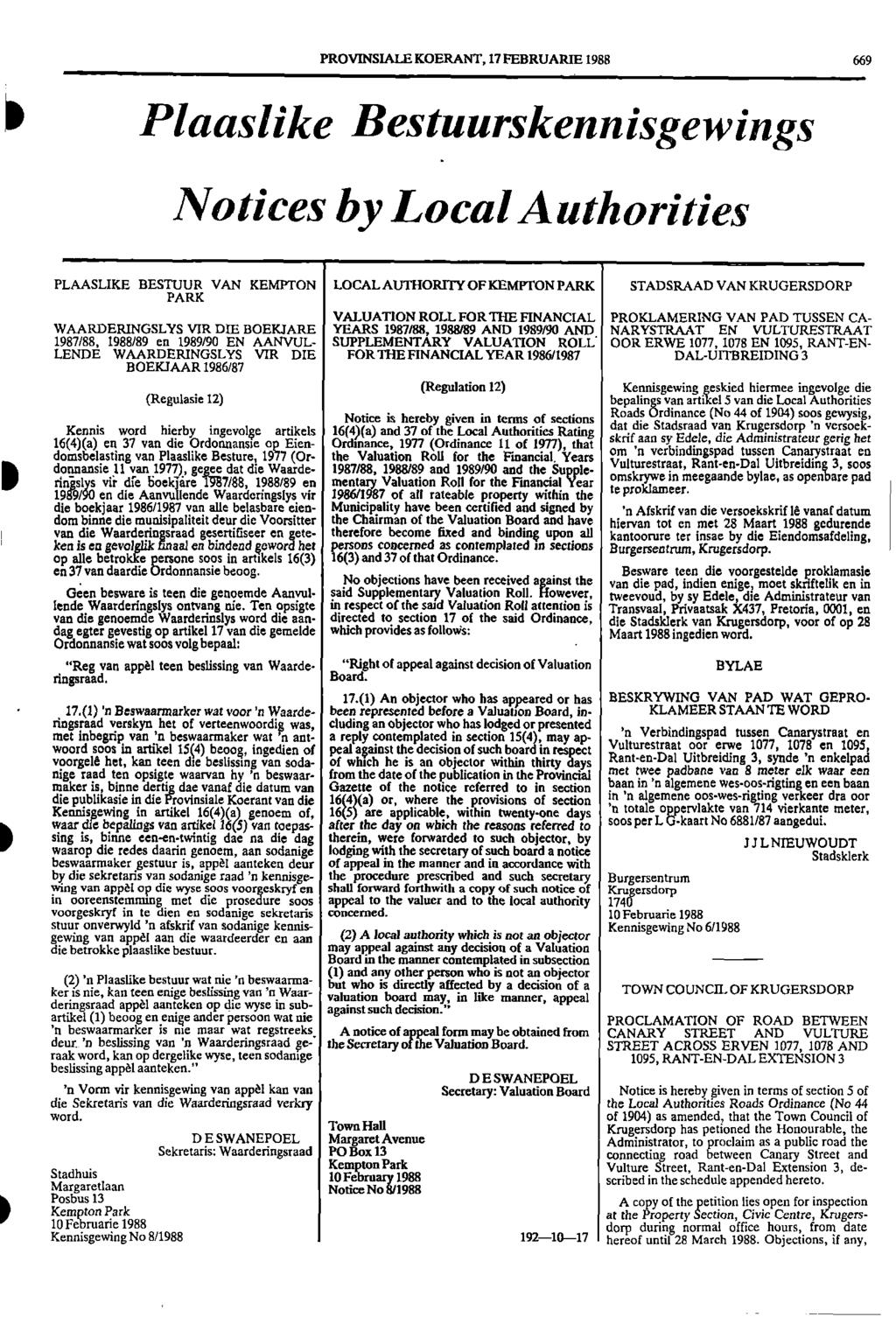 PROV1NSIALE KOERANT, 17 FEBRUARIE 1988 669 0 Plaaslike Bestuurskennisgewings Notices by Local Authorities II I 0 PLAASLIKE BESTUUR VAN KEMPTON LOCAL AUTHORITY OF KEMPTON PARK STADSRAAD VAN