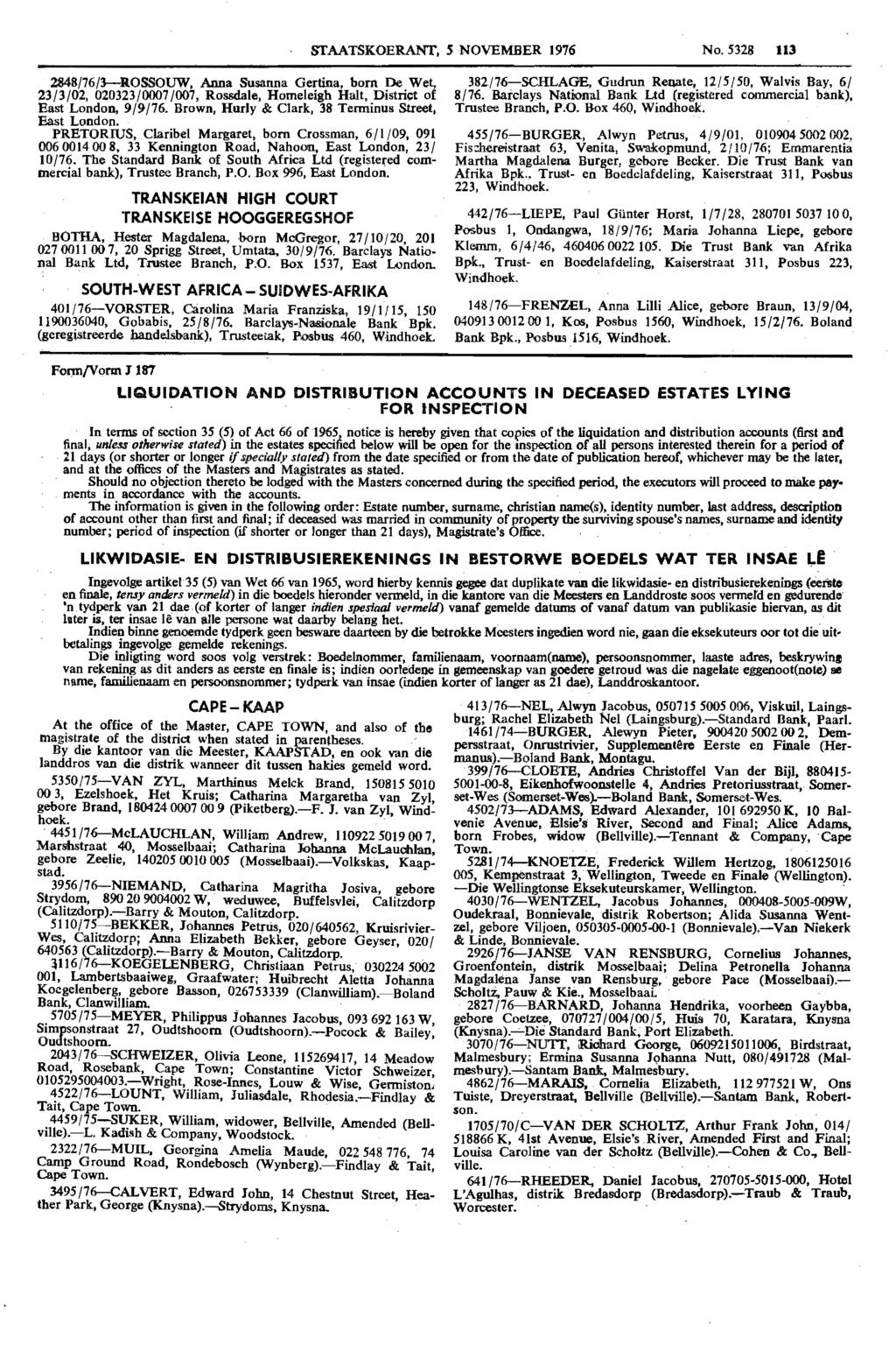 Reproduced by abinet Online in terms of Government Printer s Copyright Authority No. 10505 dated 02 February 1998 TAATKOERANT, 5 NOVEMBER 1976 No.