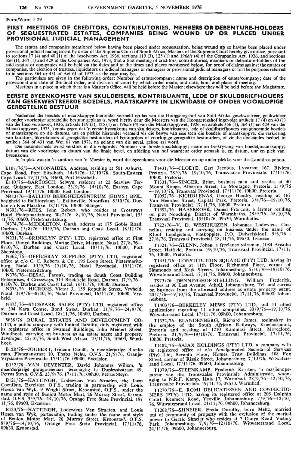 Reproduced by abinet Online in terms of Government Printer s Copyright Authority No. 10505 dated 02 February 1998 126 No. GOVERNMENT GAZETTE, 5 NOVEMBER 1976 FormNorm J 29 FIRT MEETING Of!