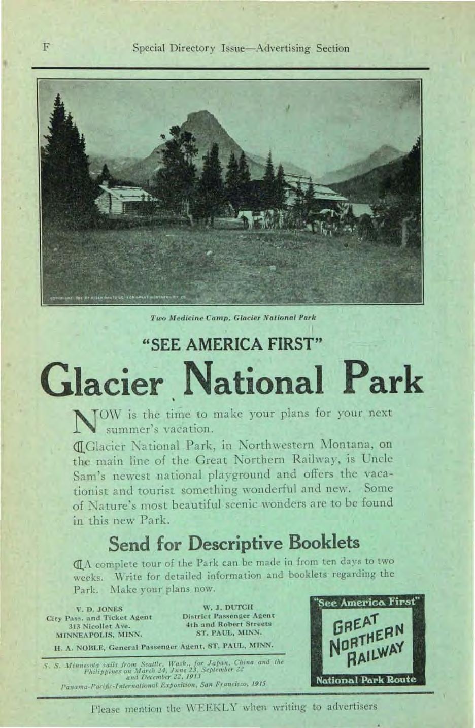 F Special Directory Issue-Advertising Section Two lu edicine CaTnp~ Glacier N ational Park I "SEE AMERICA FIRST" Glacier National Park N OVY is t l~e time.