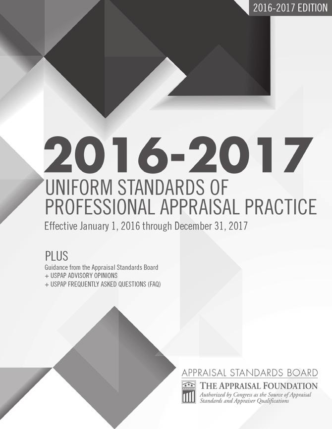 The Appraisal Standards Board (ASB) of The Appraisal Foundation develops, interprets, and amends the Uniform Standards of Professional Appraisal Practice (USPAP) on behalf of appraisers and users of