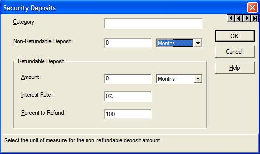 Security Deposits Security Deposit categories are used to specify refundable and non refundable deposits for leases.