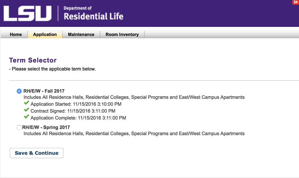 CHECK ROOM, ROOMMATE & WAITLIST STATUS VIEW APPLICATION STATUS Log in to the online housing portal according to the steps on page 7.
