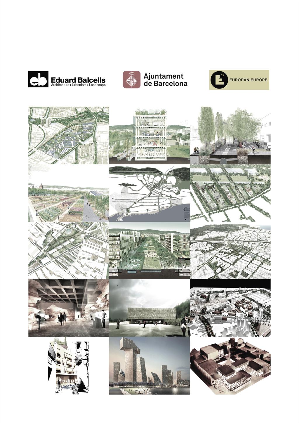 strategic regional planning, sustainable urban design and architecture Eduard Balcells Barcelona, Spain Author of The New Urban Fabrik urban study commissioned by Barcelona City Council (2014) First