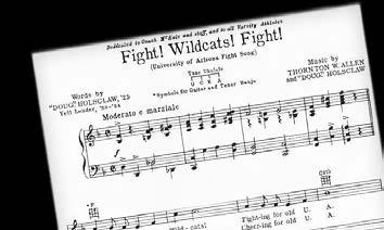 Wildcats! Fight! was officially introduced by the UA band at the 1930 Homecoming game and was also performed by Rudy Vallee and his orchestra over the NBC radio network that same year.