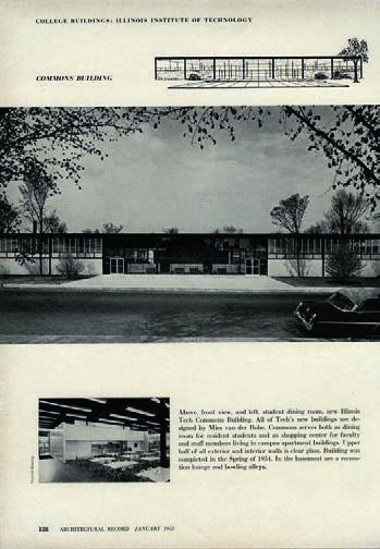 9 Front elevation of Mies's iit Commons Building, 1954. With only a single story above grade, iit Commons did not require fireproofing.
