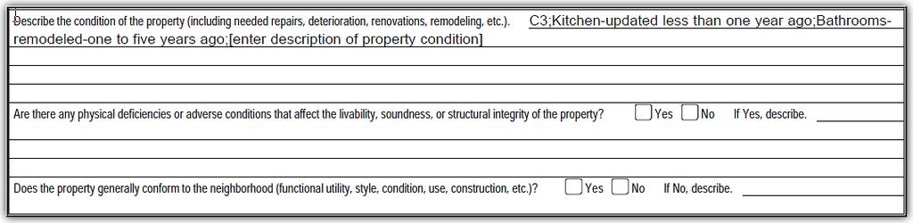 C. Improvement section The GSEs have instituted some significant new requirements regarding the data field for property condition.