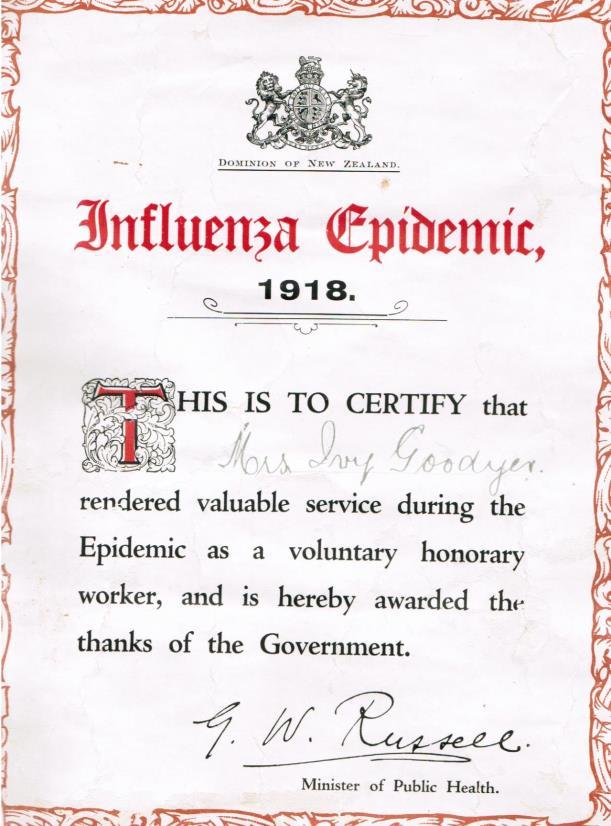 Influenza Epidemic certificate (Reference from descendant and researcher Howard Wardell) After the epidemic the Government made a decision to award a certificate of thanks to the volunteers of the