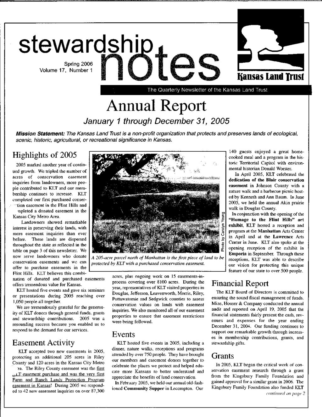 stewardshi Spring 2006 Volume 17, Number 1 The Quarterly Newsletter of the Kansas L.