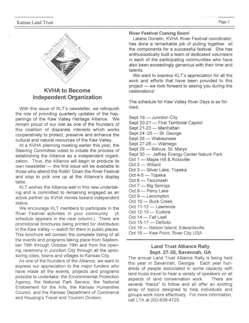 Kansas Land Trust KVHA to Become Independent Organization With this issue of KL T's newsletter, we relinquish the.