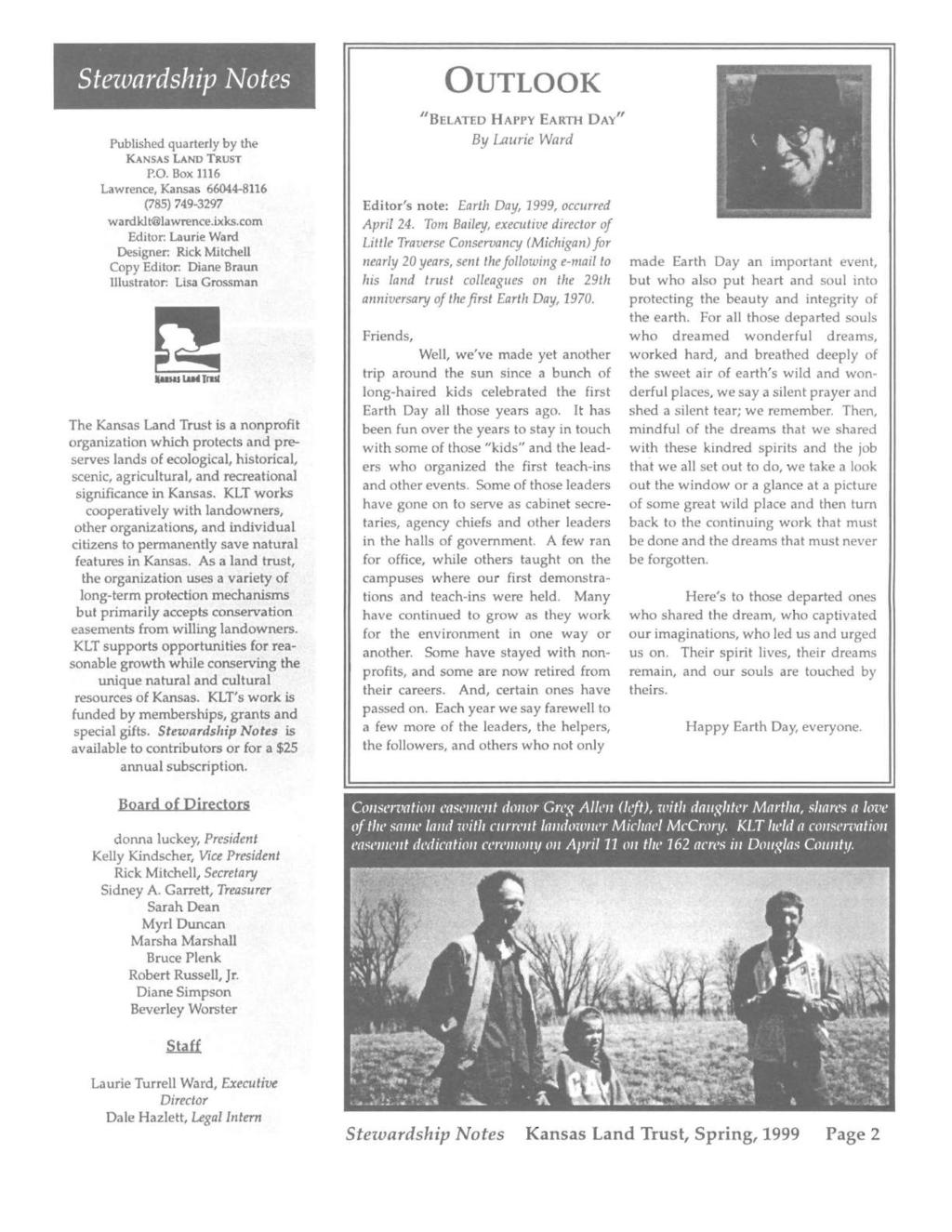 I Stezvardship ~otes OUTLOOK Published quarterly by the KANSAS LAND TRUST P.O. Box 1116 Lawrence, Kansas 66044-8116 (785) 749-3297 wardklt lawrence.ixks.