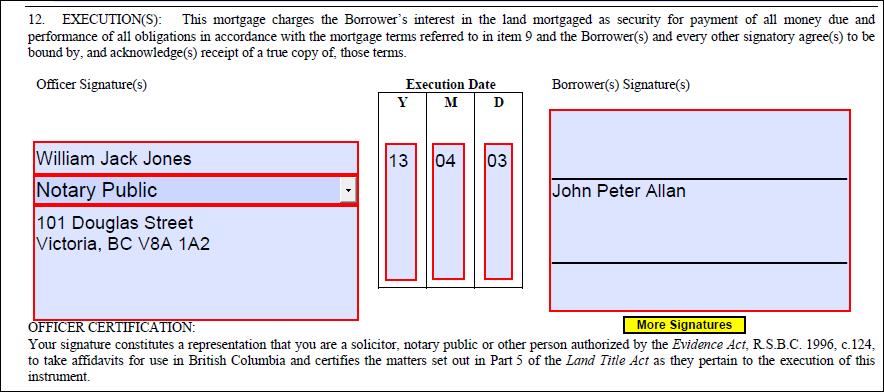 Day field: enter the two digits of the day of the borrower s signature. Borrowers Borrower(s) signature field: the signature field in Form D is free text.