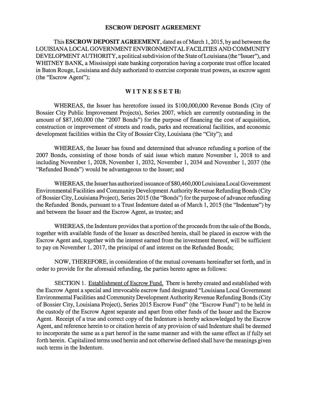 ESCROW DEPOSIT AGREEMENT This ESCROW DEPOSIT AGREEMENT, dated as of March 1, 2015, by and between the LOUISIANA LOCAL GOVERNMENT ENVIRONMENTAL FACILITIES AND COMMUNITY DEVELOPMENT AUTHORITY, a