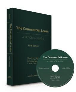 The Commercial Lease: A Practical Guide, Fifth Edition Harvey Haber, Q.C., LSM Order # 804664-67710 $195 Hardcover + CD-ROM approx.