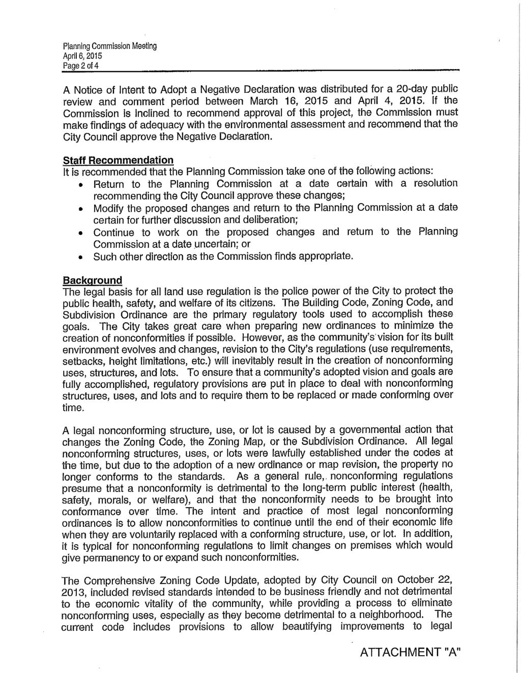 Planning Commission Meeting April 6 2615 Paae 2 of 4 A Notice of Intent to Adopt a Negative Declaration was distributed for a 20day public review and comment period between March 16 2015 and April 4
