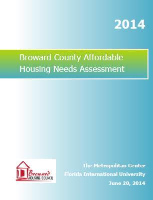 Key Findings: The study found growing affordability gaps based on the median sale prices of existing and new single-family homes in Broward County The study found growing and substantial