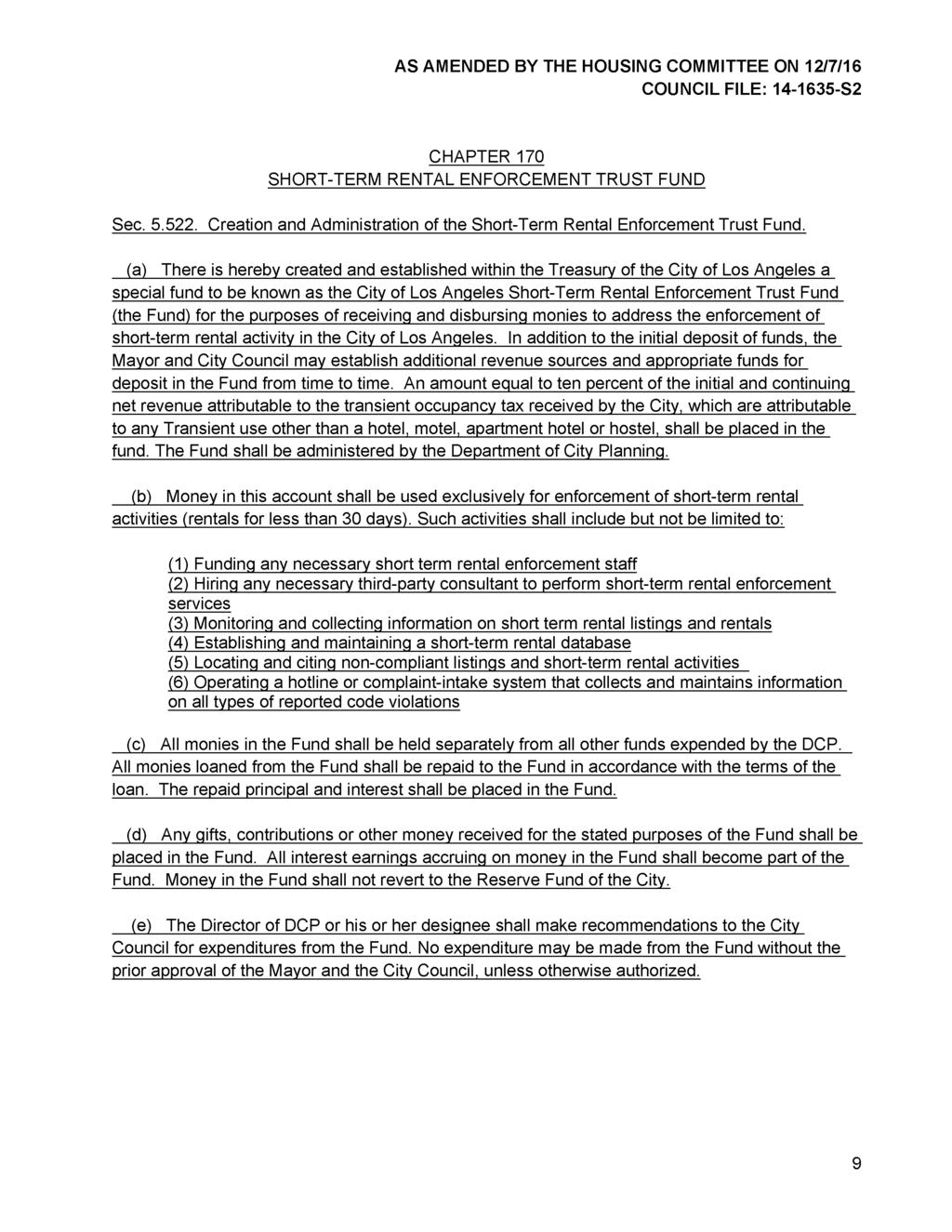 CHAPTER 170 SHORT-TERM RENTAL ENFORCEMENT TRUST FUND Sec. 5.522. Creation and Administration of the Short-Term Rental Enforcement Trust Fund.